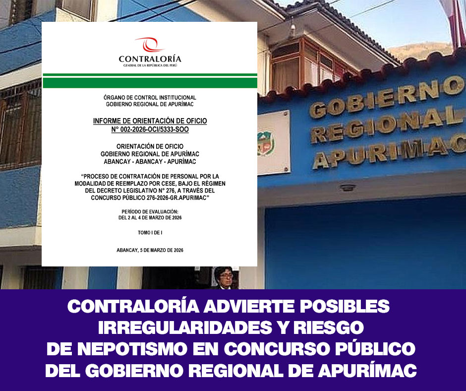 POSIBLE NEPOTISMO EN EL GOBIERNO REGIONAL DE APURÍMAC.